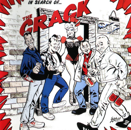 Crack (The): In search of the Crack LP